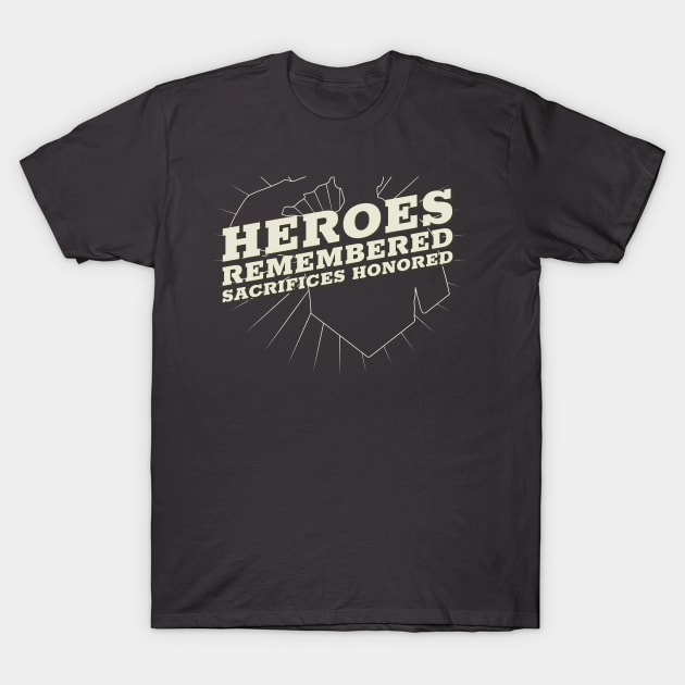 Memorial Heroes T-Shirt by dupreedupree